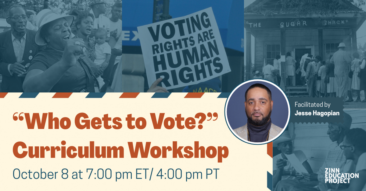 Who Gets to Vote? curriculum workshop 10/8 at 7pm ET with headshot on blue background with civil rights movement photos